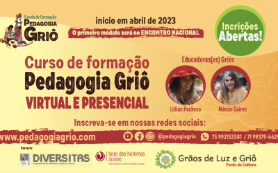 INSCRIÇÕES ABERTAS PARA O CURSO DE FORMAÇÃO DA PEDAGOGIA GRIÔ – PRESENCIAL E VIRTUAL